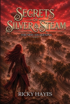 Paperback Secrets of Silver & Steam: The New Awakening Book