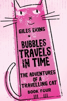 Paperback Bubbles Travels In Time [Large Print] Book