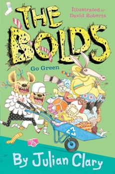 Hardcover The Bolds Go Green: Volume 6 Book