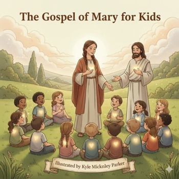 Paperback The Gospel of Mary for Kids Book