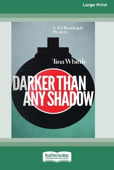 Paperback Darker Than Any Shadow: A Tai Randolph Mystery #2 [Large Print 16 Pt Edition] Book