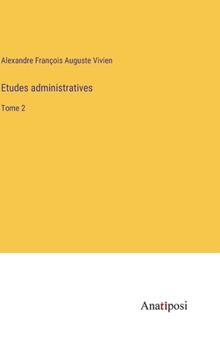 Hardcover Etudes administratives: Tome 2 [French] Book
