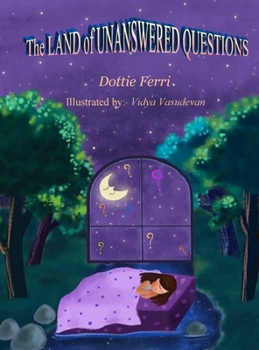 Hardcover The LAND of UNANSWERED QUESTIONS Book
