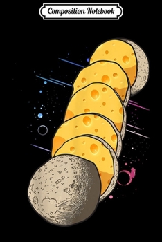 Composition Notebook: Cheese Moon 50th Anniversary Space Lover Nerd Moon Day  Journal/Notebook Blank Lined Ruled 6x9 100 Pages