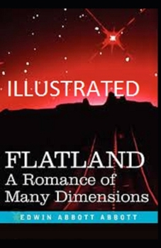 Paperback Flatland: A Romance of Many Dimensions Illustrated Book