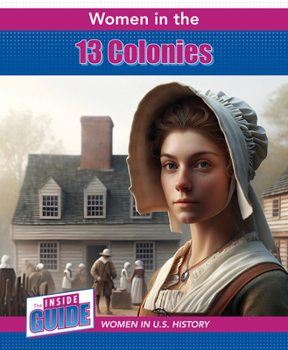 Library Binding Women in the 13 Colonies Book