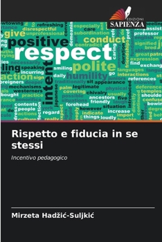 Paperback Rispetto e fiducia in se stessi [Italian] Book