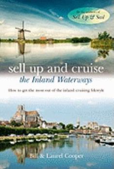 Paperback Sell Up and Cruise the Inland Waterways Book