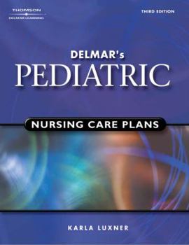 Paperback Delmar's Pediatric Nursing Care Plans [With CDROM] Book