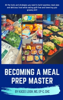 Paperback Becoming a Meal Prep Master Book