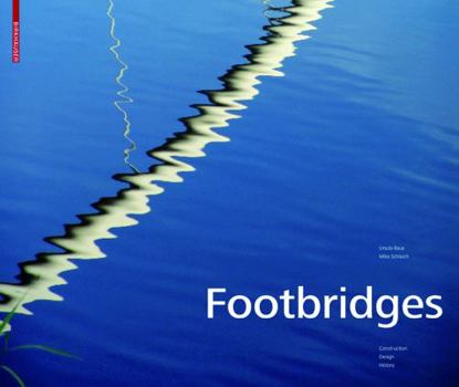 Hardcover Footbridges: Construction, Design, History Book