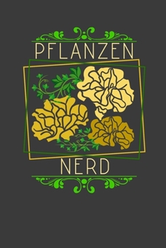 Paperback Pflanzen Nerd: Jahres-Kalender f?r das Jahr 2020 Terminplaner f?r G?rtner Organizer [German] Book