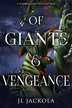 Hardcover Of Giants and Vengeance (Wicked and Twisted Tales) Book