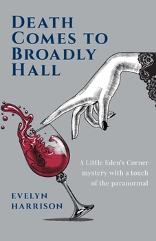 Paperback Death Comes to Broadly Hall Book