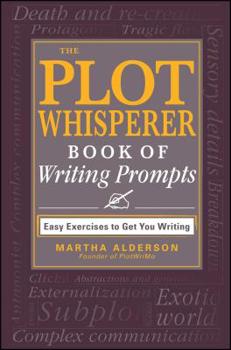Paperback The Plot Whisperer Book of Writing Prompts Book