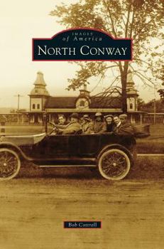 North Conway - Book  of the Images of America: New Hampshire