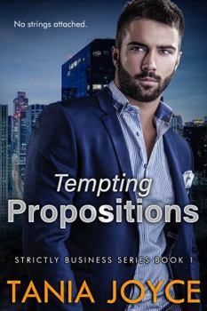 Paperback Tempting Propositions: Strictly Business: Book 1 Book