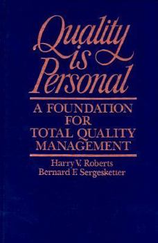Hardcover Quality Is Personal: A Foundation for Total Quality Management Book