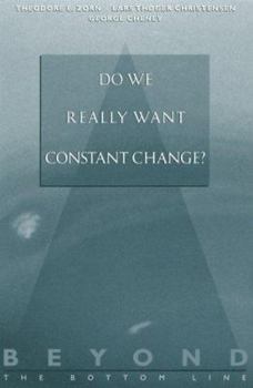 Paperback Beyond the Bottom Line 2: Do We Really Want Constant Change? Book