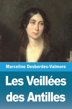 Paperback Les Veillées des Antilles [French] Book