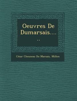 Paperback Oeuvres de Dumarsais...... [French] Book