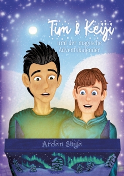 Paperback Tim & Keiji und der magische Adventskalender [German] Book