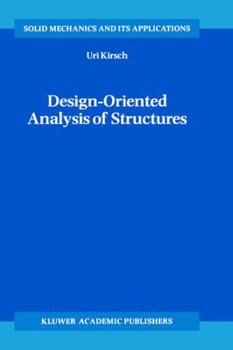 Hardcover Design-Oriented Analysis of Structures: A Unified Approach Book