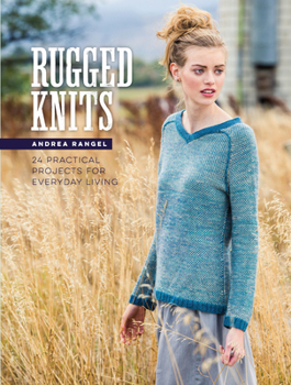 Paperback Rugged Knits: 24 Practical Projects for Everyday Living Book