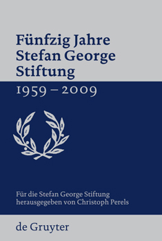Paperback Fünfzig Jahre Stefan George Stiftung 1959-2009 [German] Book