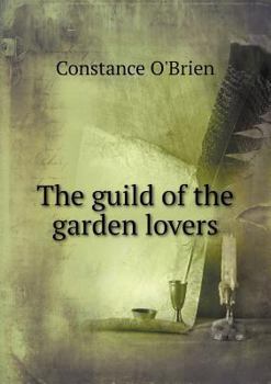 Paperback The Guild of the Garden Lovers Book