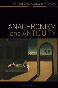 Paperback Anachronism and Antiquity Book