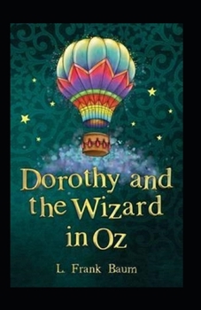 Paperback Dorothy and the Wizard in Oz Annotated Book