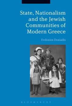 Paperback State, Nationalism, and the Jewish Communities of Modern Greece Book