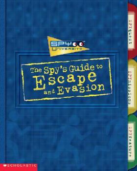 Hardcover The Spy's Guide to Escape and Evasion Book