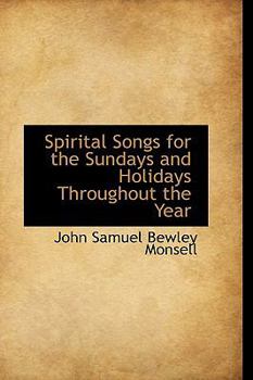 Spirital Songs for the Sundays and Holidays Throughout the Year