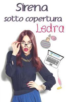 Sirena sotto copertura - Book  of the Sirena sotto copertura