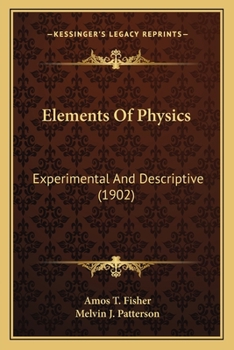 Elements of Physics, Experimental and Descriptive