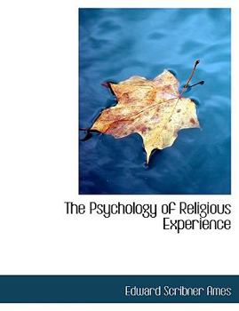The Psychology of Religious Experience