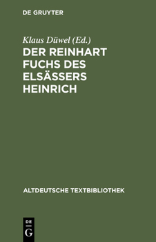 Hardcover Der Reinhart Fuchs des Elsässers Heinrich [German] Book