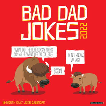 Calendar Bad Dad Jokes 2022 Wall Calendar Book