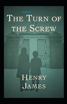 Paperback The Turn of the Screw Illustrated Book