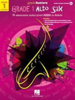 Paperback Gradebusters Grade 1 - Alto Saxophone 15 awesome solos from ABBA to Aladdin Book