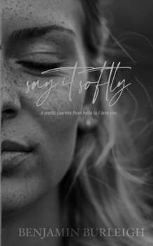 Paperback Say It Softly Book