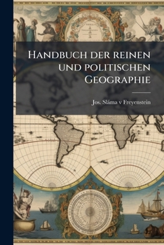 Paperback Handbuch der reinen und politischen Geographie [German] Book