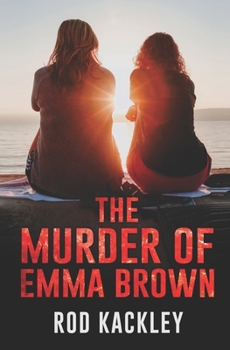 Paperback The Murder of Emma Brown Book