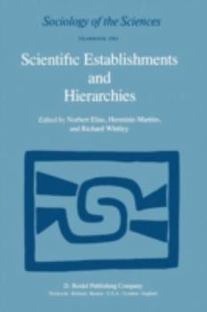 Scientific Establishments and Hierarchies (Sociology of the Sciences Yearbook)