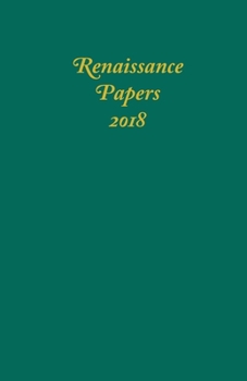 Renaissance Papers 2018 - Book  of the Renaissance Papers
