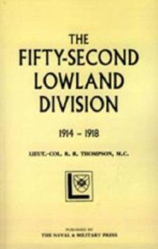 Paperback Fifty-Second (Lowland) Division 1914-1918 Book