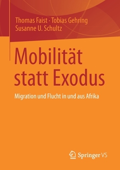 Paperback Mobilität Statt Exodus: Migration Und Flucht in Und Aus Afrika [German] Book