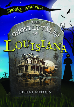 Paperback The Ghostly Tales of Louisiana Book